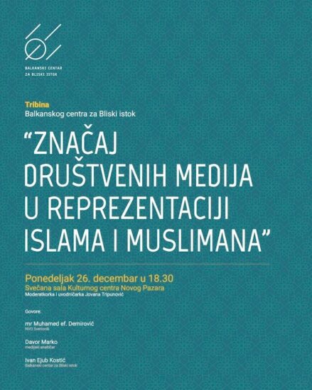 “Značaj društvenih medija u reprezentaciji islama i muslimana”