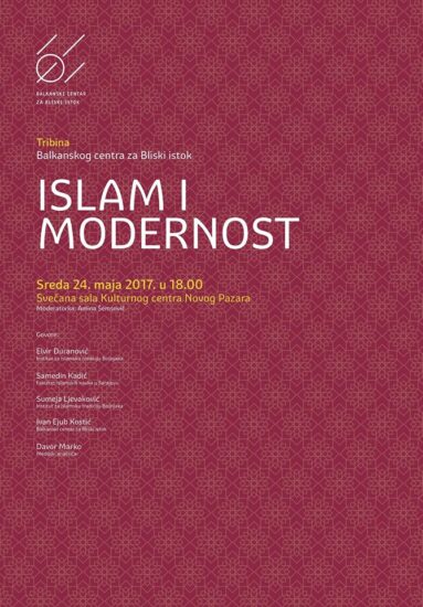 ISLAM I MODERNOST – JAVNA TRIBINA I DISKUSIJA 