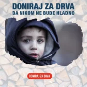 DONIRAJ ZA DRVA – NE ZABORAVIMO DA I OVE GODINE UGREJEMO HLADNE DOMOVE ZAJEDNO