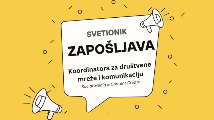 Tražimo osobu za vođenje društvenih mreža (Social Media & Content Creator)